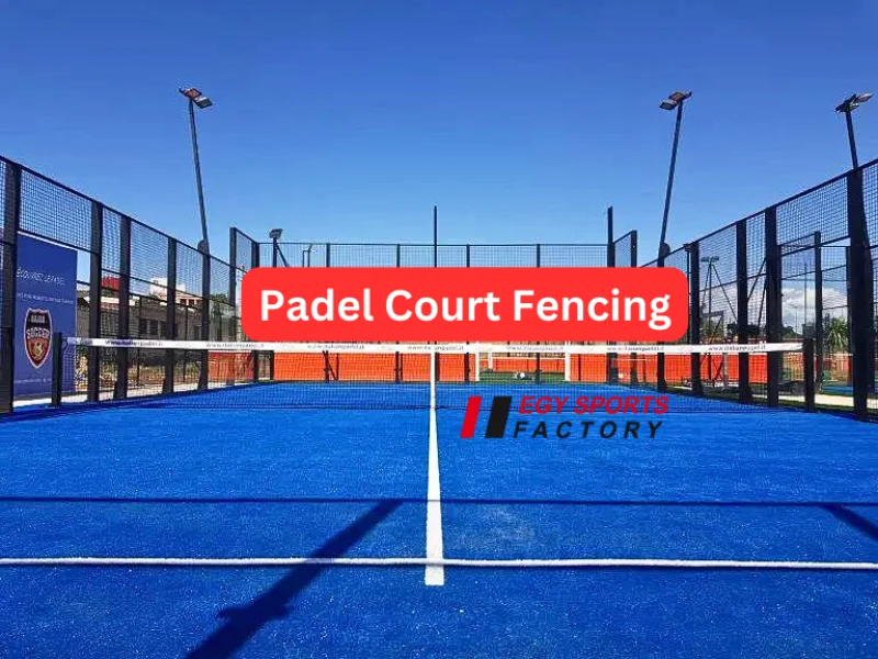 Padel court fencing