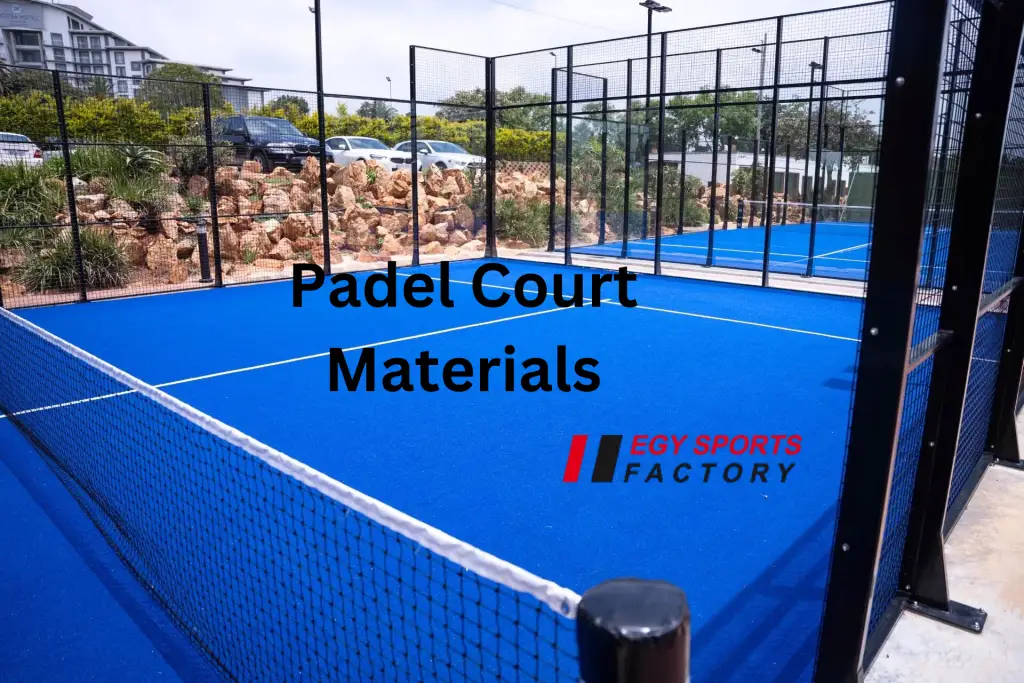 Padel court materials