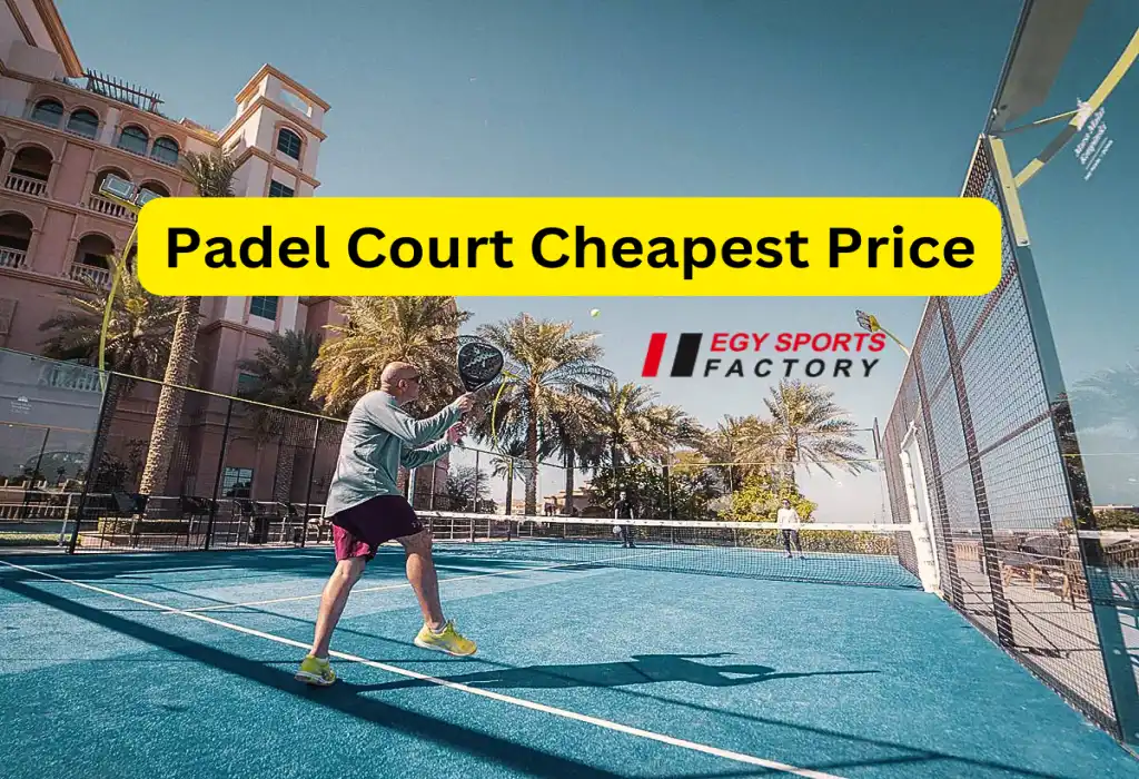 Padel court cheapest price