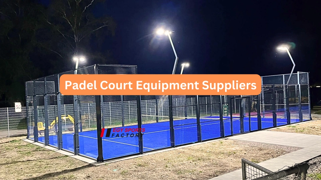 Padel court equipment suppliers