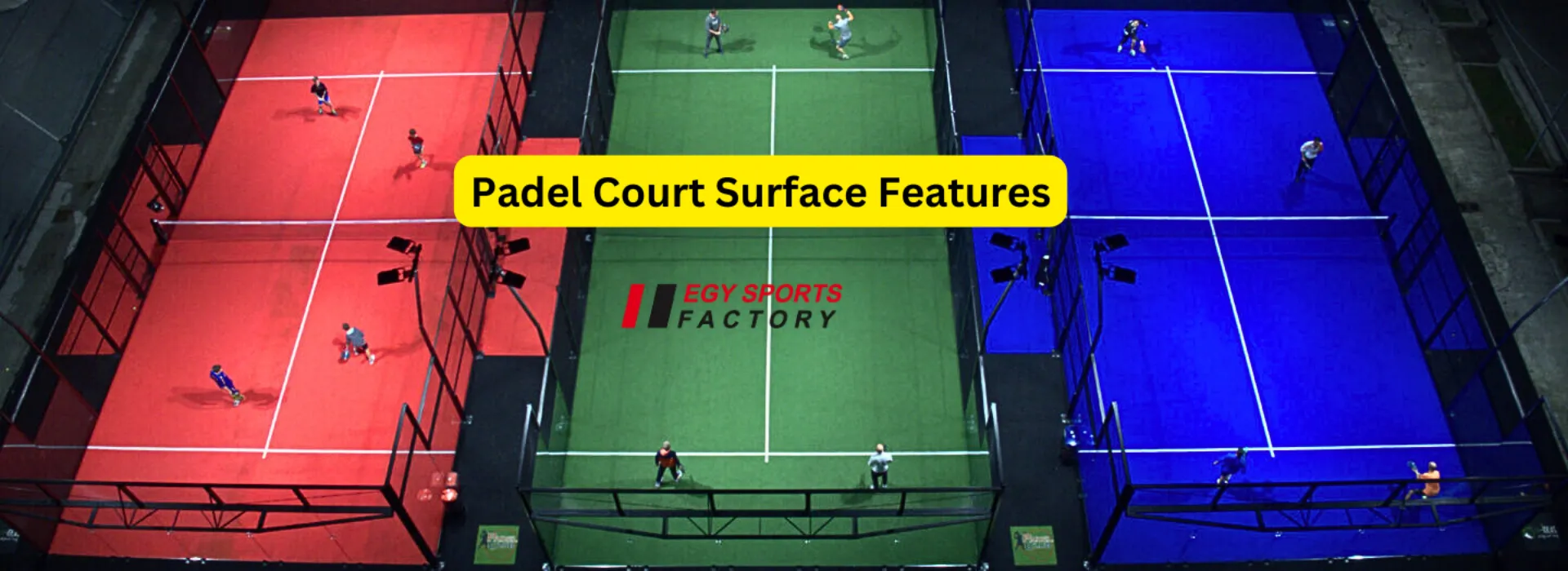 Padel court surface features