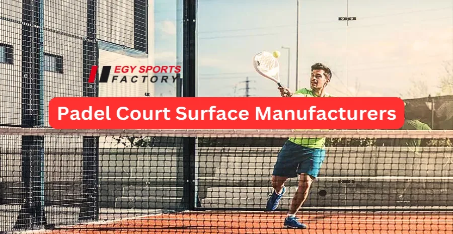 Padel court surface manufacturers