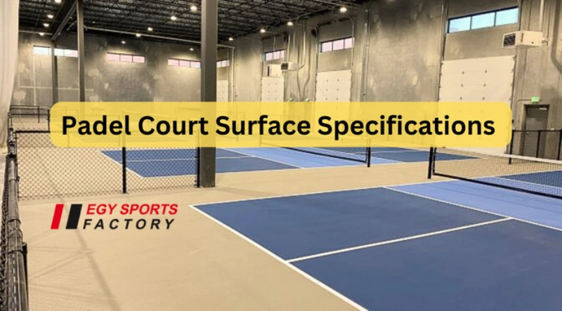 Padel court surface specifications