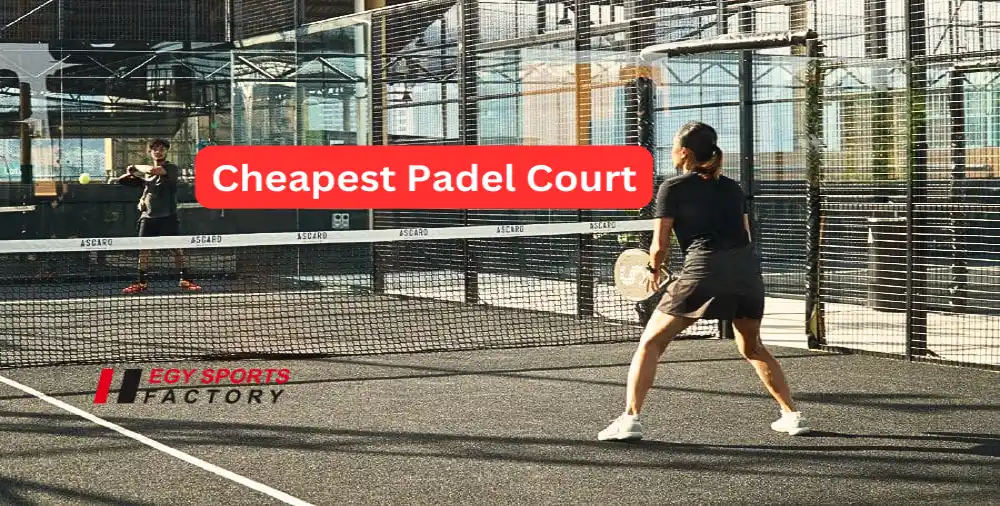 cheapest padel court