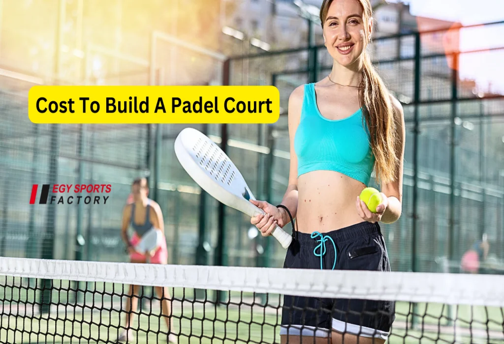 cost to build a padel court