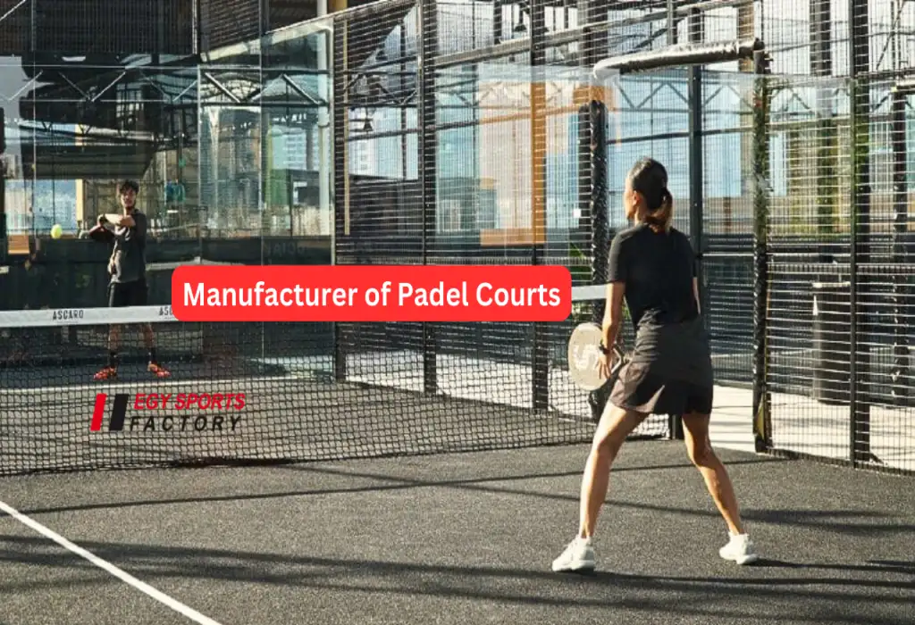 manufacturer of padel courts